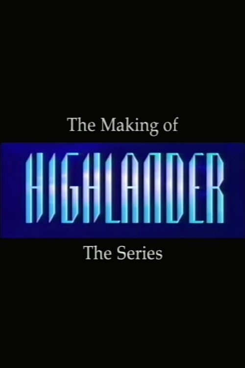 Постер Making of Highlander: The Series